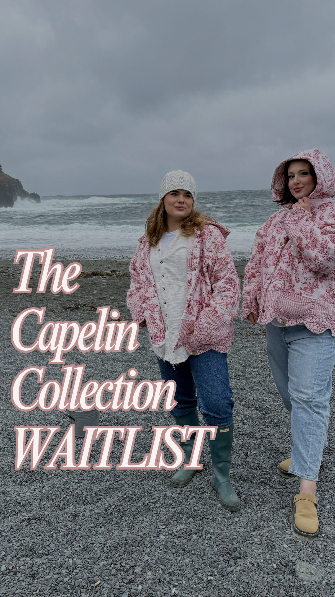 New Capelin Collection Waitlist